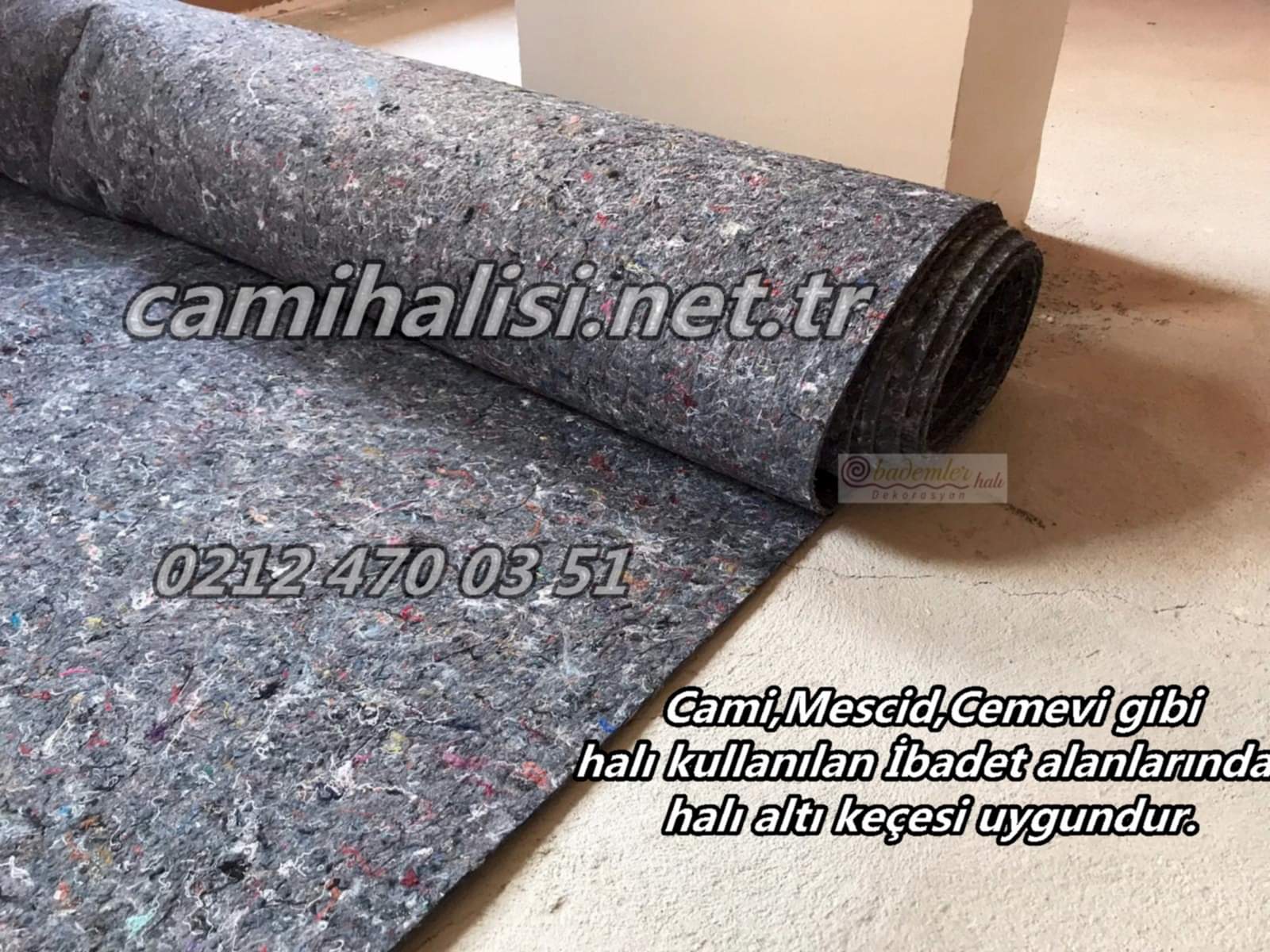 Cami,Mescid,Cemevi gibi halı kullanılan İbadet alanlarında halı altı keçesi uygundur.